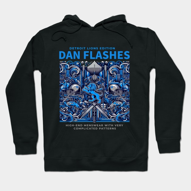 Dan Flashes Detroit Lions edition Hoodie by BodinStreet